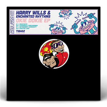 Enchanted Rhythms, Harry Wills - Okie Dokie EP - Ba Dum Tish