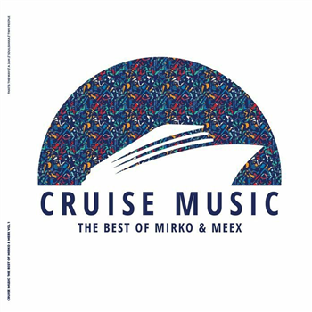 Mirko & Meex - The Best Of Cruise Music Vol 2 - translucent blue vinyl - Cruise Music Mirko & Meex - The Best Of Cruise Music Vol 2 - translucent blue vinyl - Cruise Music