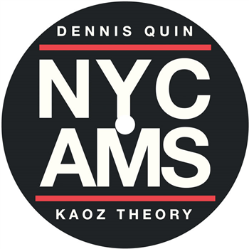 Dennis Quin - New York to Amsterdam - Kaoz Theory Dennis Quin - New York to Amsterdam - Kaoz Theory