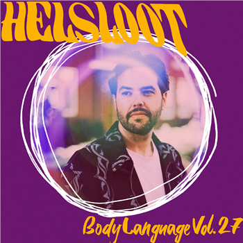 Helsloot - Body Language Vol. 27 - 2x12" - Gatefold Sleeve - Get Physical Helsloot - Body Language Vol. 27 - 2x12" - Gatefold Sleeve - Get Physical