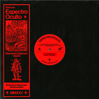 Various Artists - Elementa Obscura Vol. 02 EP - ESPECTRO OCULTO Various Artists - Elementa Obscura Vol. 02 EP - ESPECTRO OCULTO