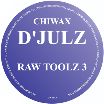 DJULZ - RAW TOOLZ 3 - Chiwax