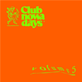 Club Nowadays - Compilation Club Nowadays Vol.5-6 LP - Nowadays Records Club Nowadays - Compilation Club Nowadays Vol.5-6 LP - Nowadays Records