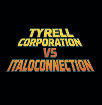 Italoconnection VS. Tyrell corporation - All I Want Is You - Moustache Italoconnection VS. Tyrell corporation - All I Want Is You - Moustache