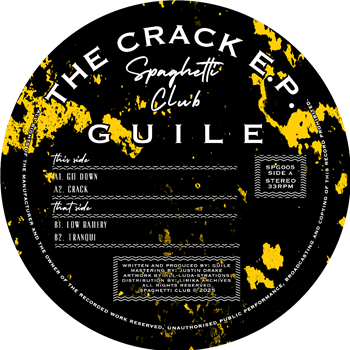 Guile - The Crack E.P. - Spaghetti Club