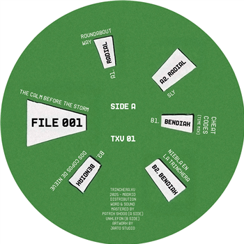 BENDIAK / RADIAL - FILE 001: THE CALM BEFORE THE STORM - TRINCHERA.XV