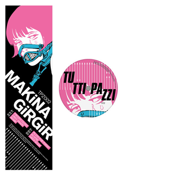 Makina Girgir - Somnacrom EP - Tutti Pazzi