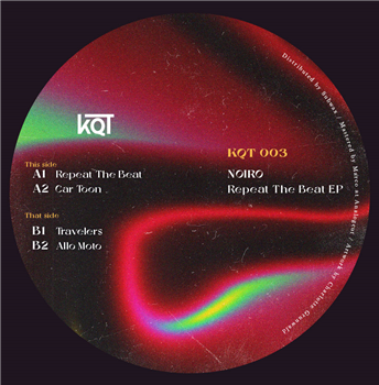 Noiro - Repeat The Beat EP - Kumquat Records