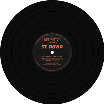 St. David - Deep House Damage EP - Definitive Recordings St. David - Deep House Damage EP - Definitive Recordings