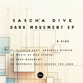 Sascha Dive - Dark Movement EP - CUE Sascha Dive - Dark Movement EP - CUE