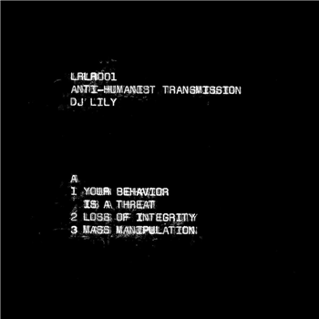 DJ Lily - Anti-Humanist Transmission - Lilies Recordings