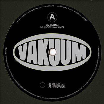 Confusion - Vakuum EP - Vakuum Confusion - Vakuum EP - Vakuum