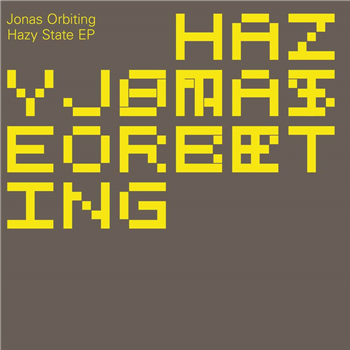 Jonas Orbiting - Hazy state EP - Immersive Patterns