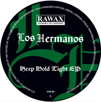 LOS HERMANOS - KEEP HOLD TIGHT EP - Rawax