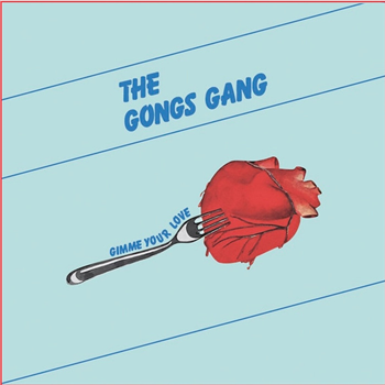Gongs Gang - Gimme Your Love - BEST RECORD
