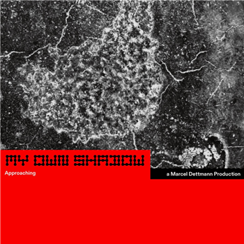 Marcel Dettmann - My Own Shadow: Approaching - !K7 Records