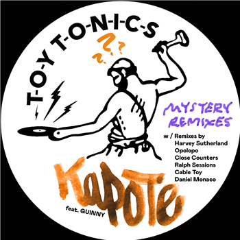 Kapote feat. GUINNY - Mystery Remixes (w/ Harvey Sutherland, Opolopo, Close Counters, Cassius) - TOY TONICS Kapote feat. GUINNY - Mystery Remixes (w/ Harvey Sutherland, Opolopo, Close Counters, Cassius) - TOY TONICS