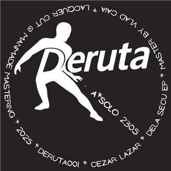 Cezar Lazar -Dela Secu EP - Deruta Records