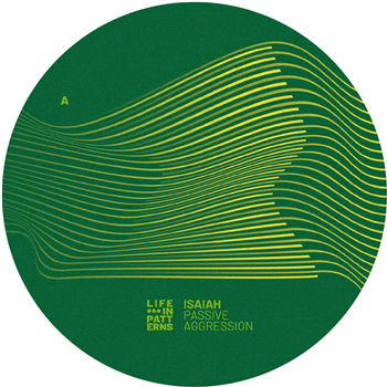Isaiah - Passive Aggression - Life In Patterns