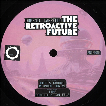 Domenic Cappello - The Retroactive Future - Analog Concept