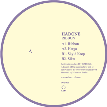 HADONE - RIBBON EP - Orbe Records