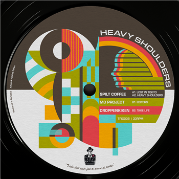 Spilt Coffee, M3 Project, Droppenkiken - Heavy Shoulders - Party Tricks