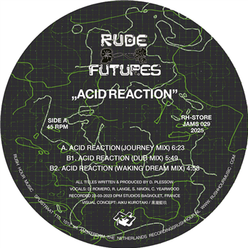RUDE FUTURES - ACID REACTION - Rush Hour
