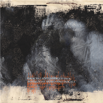 Grischa Lichtenberger - Live At Fondazione Museo Pino Pascali - Hermit Records