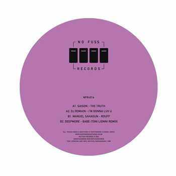 Saison / DJ Romain / Manuel Sahagun / Deepmore - NFRV 014 - No Fuss