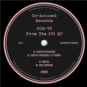 SOD-90 - From The Pit EP w/ L.F.T remix - Co-Accused Records SOD-90 - From The Pit EP w/ L.F.T remix - Co-Accused Records