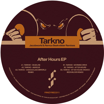Tarkno - After Hours EP - Frenzy Tarkno - After Hours EP - Frenzy