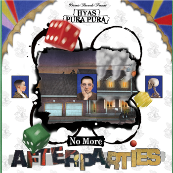 Hyas, Pura Pura - No More Afterparties - 99CTS RCRDS