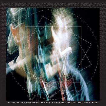 Arno - We Perfectly Understand Each Other Until We Start To Talk - The Remixes - Brouqade Records