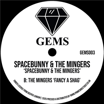 Spacebunny / The Mingers - Spacebunny / Fancy A Shag - GEMS Spacebunny / The Mingers - Spacebunny / Fancy A Shag - GEMS