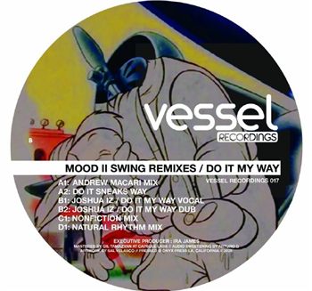 Mood Ii Swing - Do It My Way (remixes) - 2x12" - Vessel Recordings Group Mood Ii Swing - Do It My Way (remixes) - 2x12" - Vessel Recordings Group