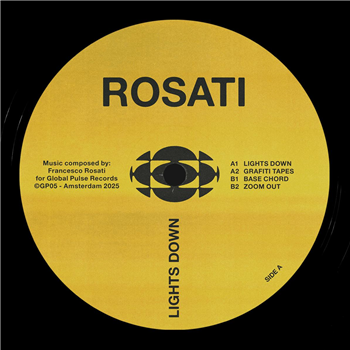 Rosati - Lights Down EP - Global Pulse
