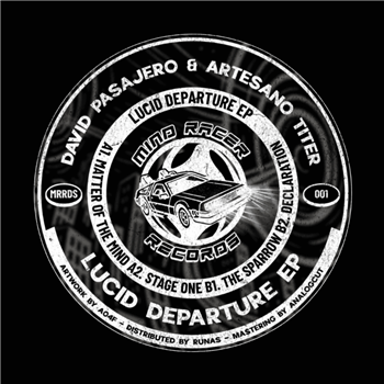 David Pasajero & Artesano Titer - Lucid Departure EP - Mind Racer Records David Pasajero & Artesano Titer - Lucid Departure EP - Mind Racer Records