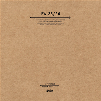 Various Artists - FW 25/26 - Repetitive Rhythm Research - 3x12" - Repetitive Rhythm Research Various Artists - FW 25/26 - Repetitive Rhythm Research - 3x12" - Repetitive Rhythm Research