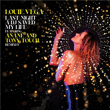 Louie Vega - Last Night A DJ Saved My Life feat. Anane´ & Tony Touch - NERVOUS RECORDS Louie Vega - Last Night A DJ Saved My Life feat. Anane´ & Tony Touch - NERVOUS RECORDS