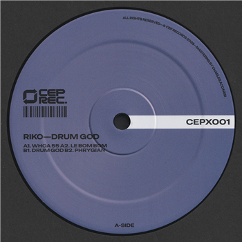 riko - Drum God - CEP Records riko - Drum God - CEP Records