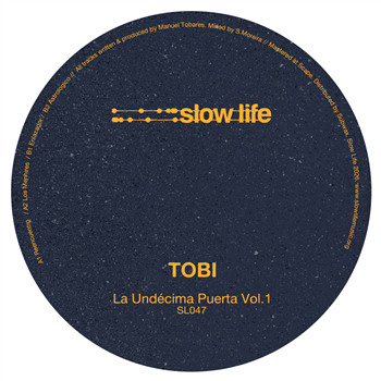 TOBI - La Undécima Puerta Vol. 1 - Slow Life TOBI - La Undécima Puerta Vol. 1 - Slow Life