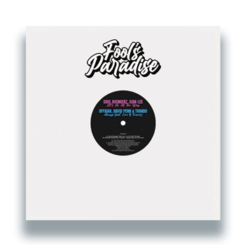 Soul Avengerz / Sian-Lee / OFFAIAH / David Penn / Thando / Tenacious / Jay Vegas & Olav Basoski - Fools Paradise Sampler Vol. 7 - Fools Paradise Soul Avengerz / Sian-Lee / OFFAIAH / David Penn / Thando / Tenacious / Jay Vegas & Olav Basoski - Fools Paradise Sampler Vol. 7 - Fools Paradise