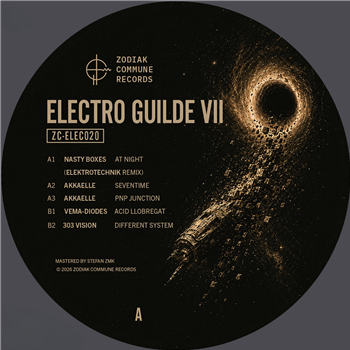 Various Artists - The Electro Guilde VII - Zodiak Commune Records Various Artists - The Electro Guilde VII - Zodiak Commune Records