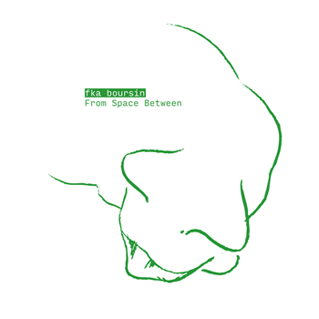 fka boursin - From Space Between (w/ Frank & Tonys Housebeat Dub) - Scissor And Thread fka boursin - From Space Between (w/ Frank & Tonys Housebeat Dub) - Scissor And Thread
