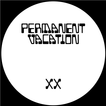 Permanent Vacation XX EP2 - VA - PERMANENT VACATION Permanent Vacation XX EP2 - VA - PERMANENT VACATION