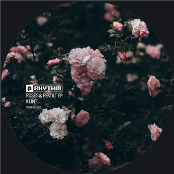 Klint - Roses & Revolt EP - Planet Rhythm