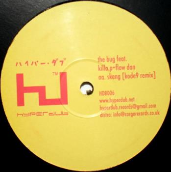 The Bug Feat. Killa P & Flow Dan - Hyperdub Recordings