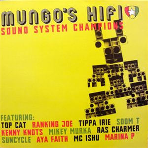 Mungos Hi Fi - Soundsystem Champions LP - Scotch Bonnet Records