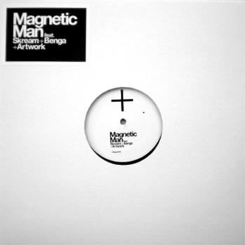 Magnetic Man (Scream, Benga & Artwork) - MAGNET001
