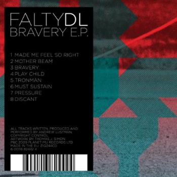Falty DL -  Bravery EP - Planet Mu